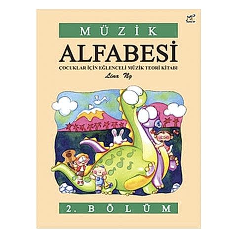 Müzik Alfabesi Çocuklar İçin Eğlenceli Müzik Teori Kitabı 2.Bölüm